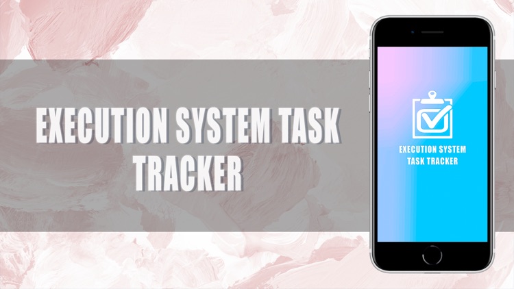 Execution system task tracker