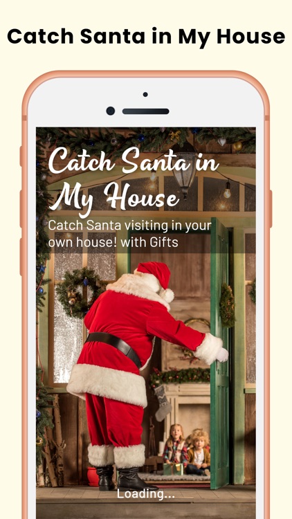 Catch Santa in My Home