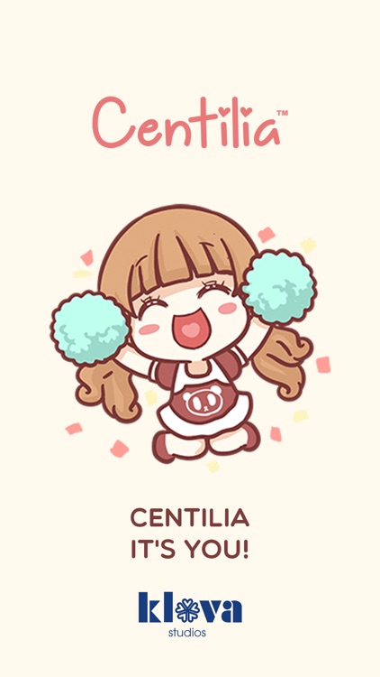 Centilia: It's You!