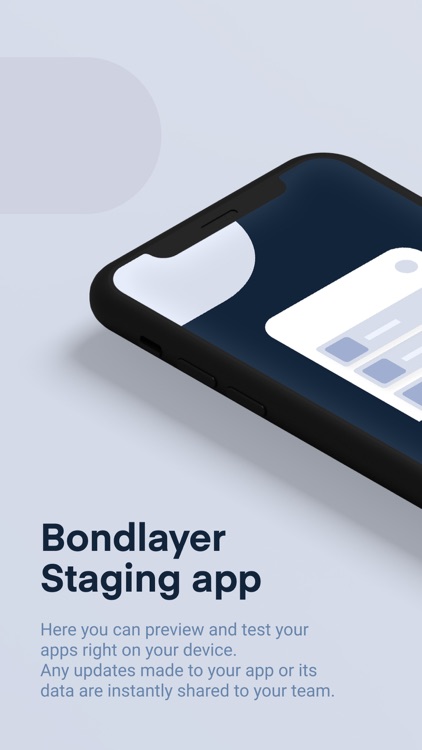 Bondlayer Staging