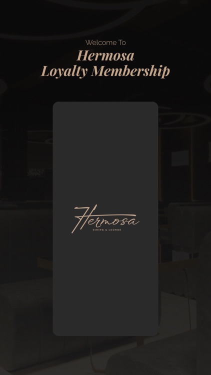 Hermosa Loyalty Membership