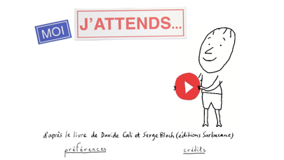 Moi, J'attends Moi, J'attends