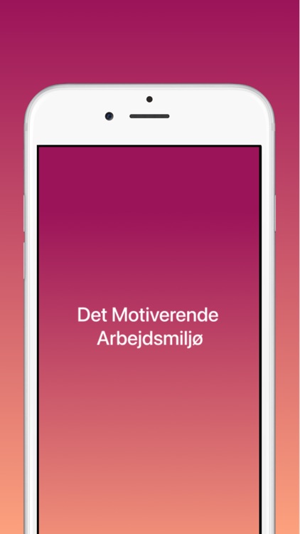 Det Motiverende Arbejdsmiljø