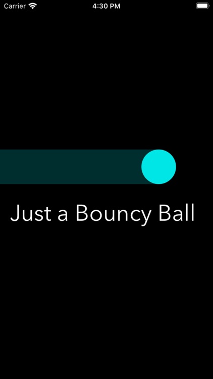 Just a Bouncy Ball