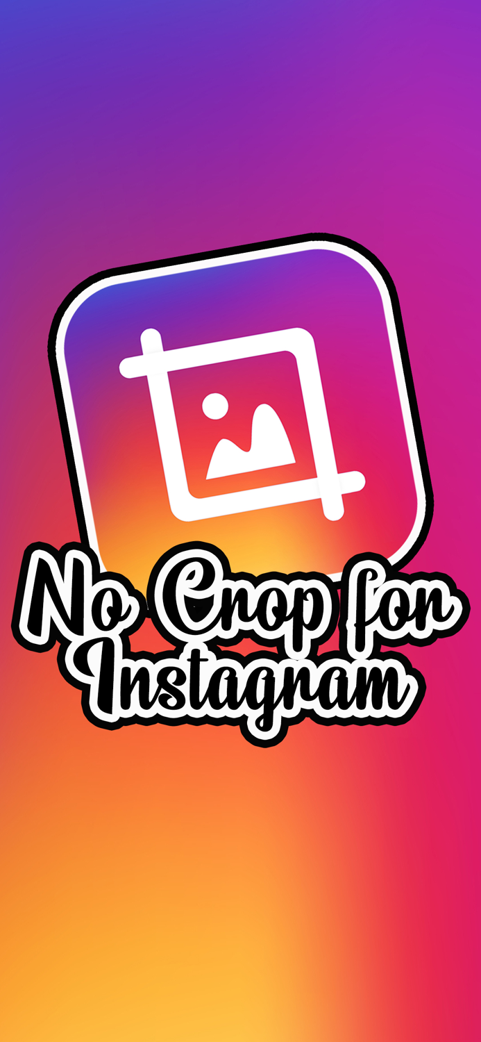 Square No Crop for Instagram