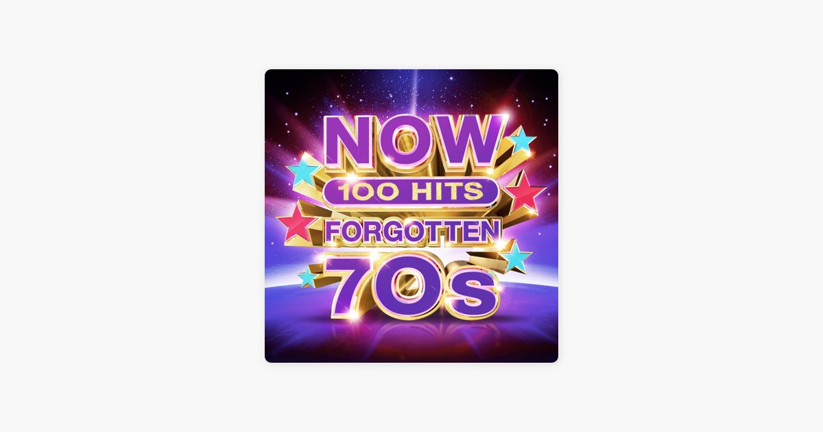‎now 100 Hits Forgotten 70s By Now On Apple Music