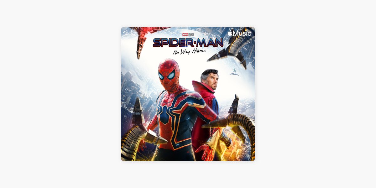 Spider-Man: No Way Home - Official Soundtrack | Banda Sonora Oficial de  César Muela Ruiz en Apple Music