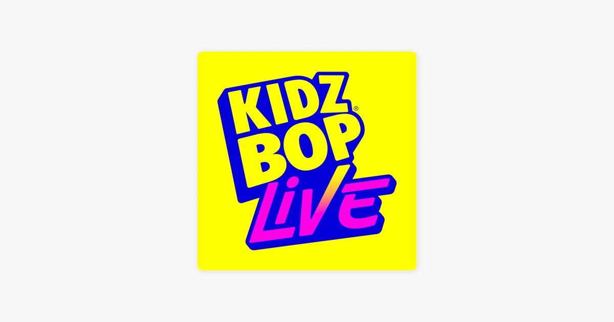 ‎KIDZ BOP LIVE 2022 by KIDZ BOP on Apple Music