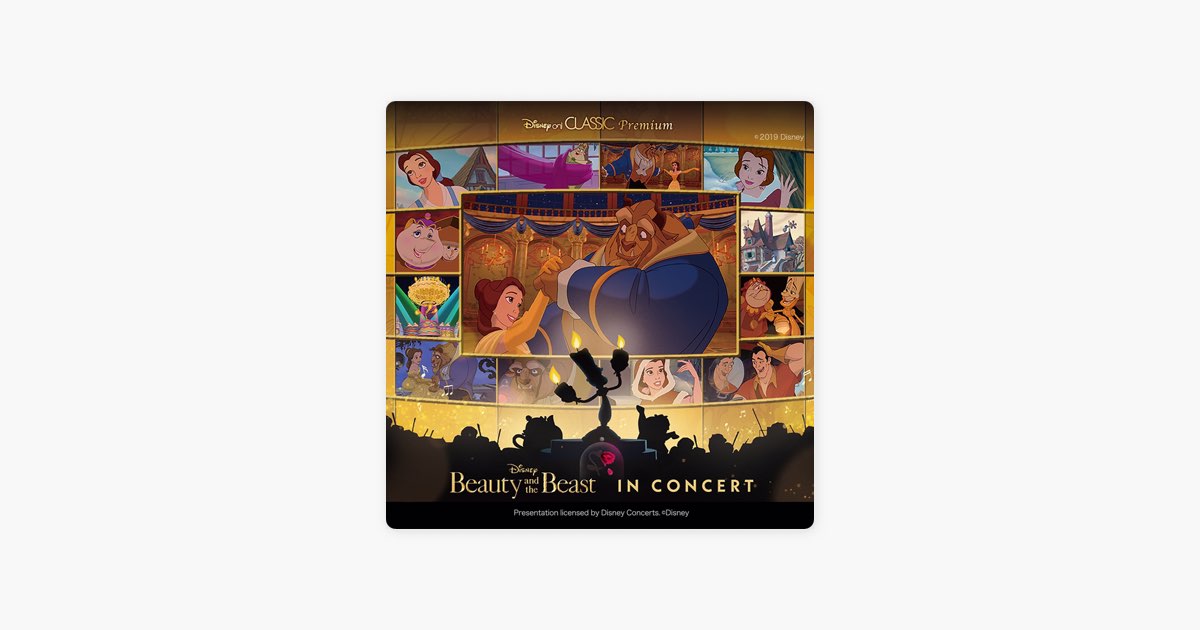 Disney Musicの Disney On Classic Plemium 美女と野獣 イン コンサート セットリスト をapple Musicで Disney Musicの Disney On Classic Plemium 美女と野獣 イン コンサート セットリスト をapple Musicで
