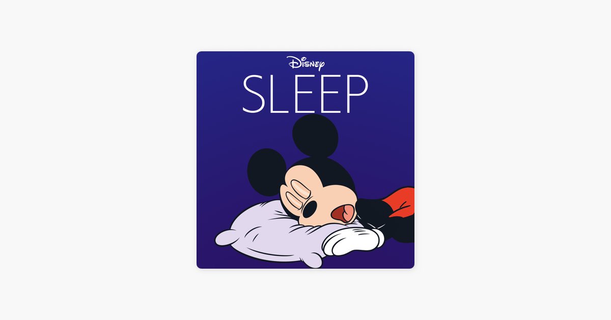 Disney Musicの ディズニー ソングス 睡眠タイムの癒しミュージック をapple Musicで