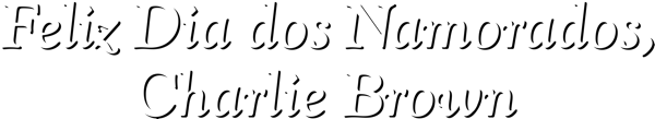 Feliz Dia dos Namorados, Charlie Brown