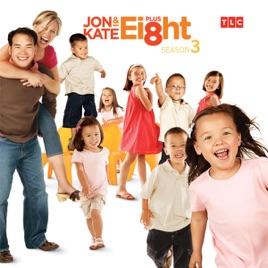 ‎Jon & Kate Plus 8, Season 3 on iTunes