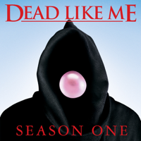 Dead Like Me - Dead Like Me, Season 1 artwork
