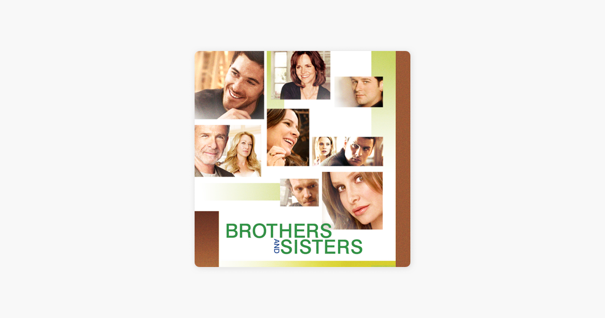 ‎Brothers and Sisters, Season 1 on iTunes