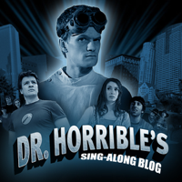 Dr. Horrible's Sing-Along Blog - Dr. Horrible's Sing-Along Blog, Acts 1, 2 & 3 artwork