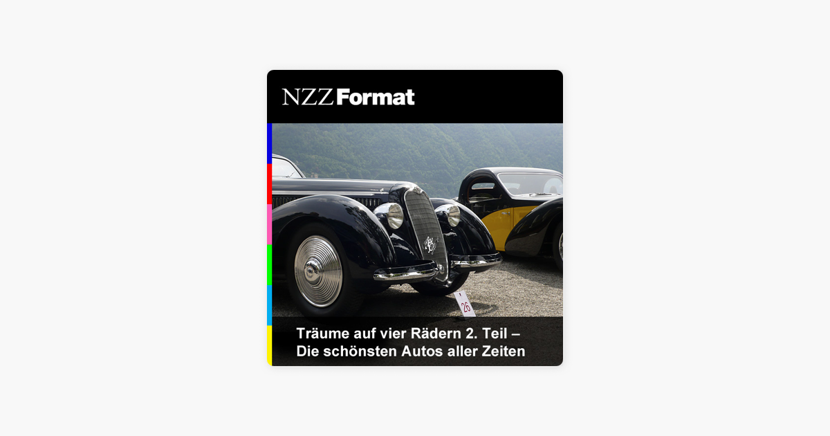 Traume Auf Vier Radern 2 Teil Die Schonsten Autos Aller Zeiten On Itunes