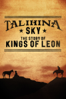 Talihina Sky: The Story of Kings of Leon - Stephen C Mitchell