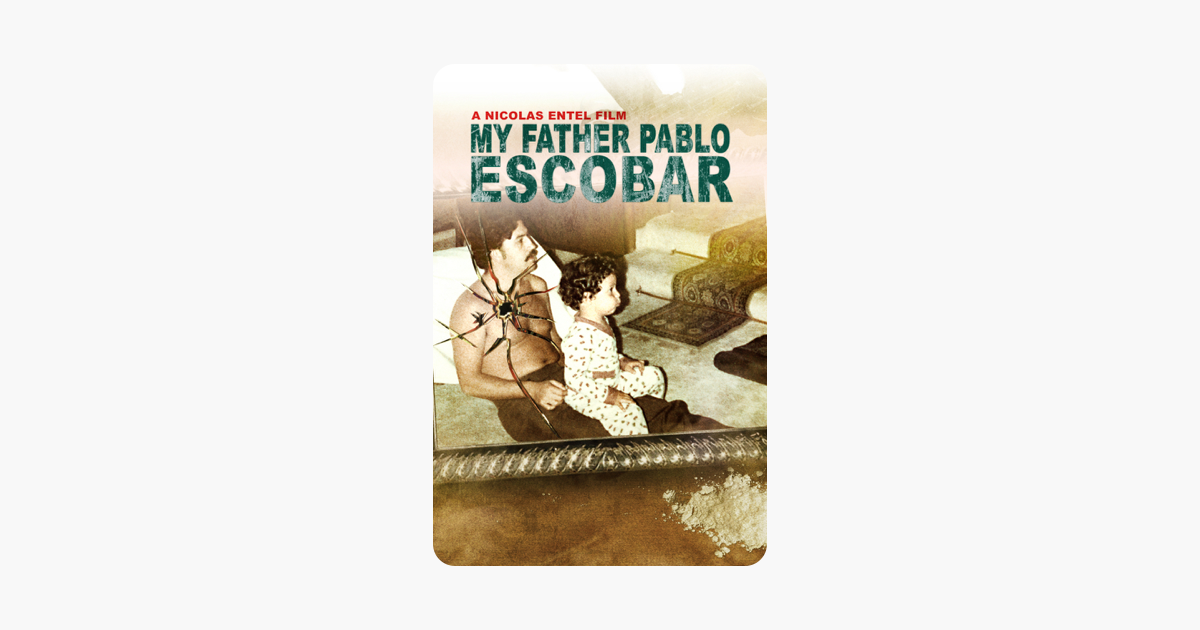 ‎My Father Pablo Escobar on iTunes
