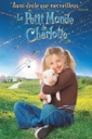 Affiche du film Le petit monde de Charlotte