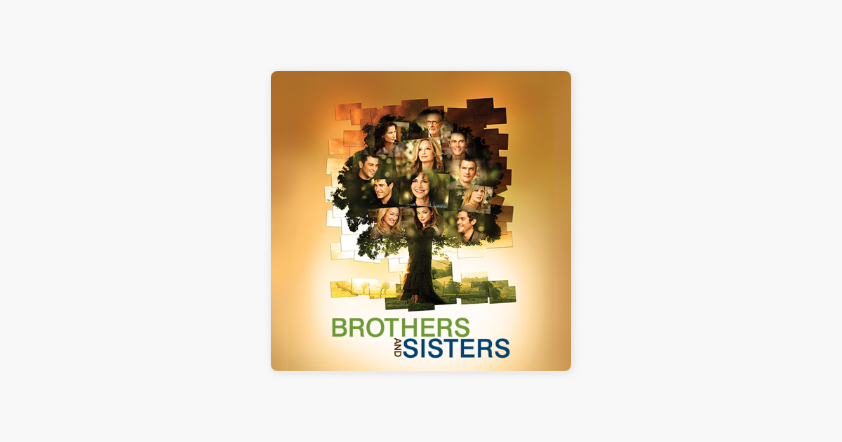 ‎Brothers and Sisters, Season 3 on iTunes