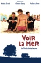 Affiche du film Voir la mer