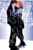 Ice Castles (2010) - Donald Wrye