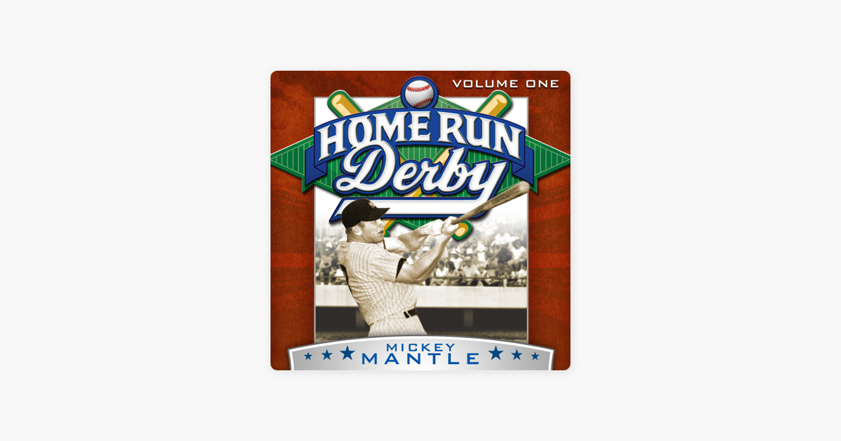 ‎Home Run Derby, Vol. 1 on iTunes