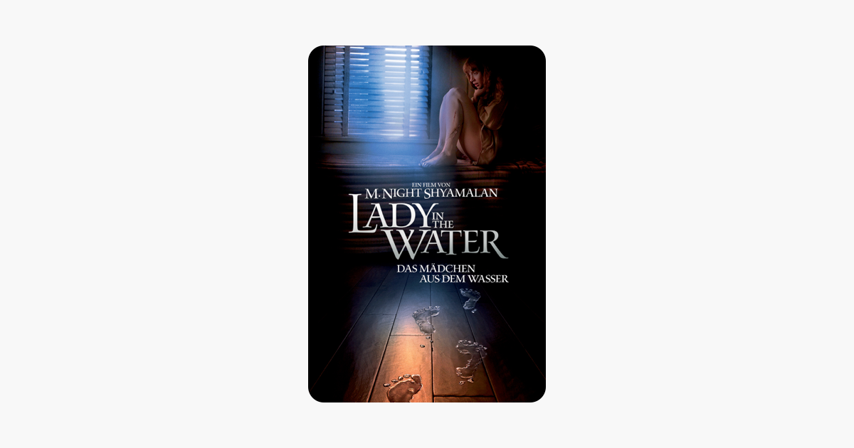 Lady In The Water Das Madchen Aus Dem Wasser In Itunes