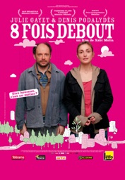 8 fois debout
