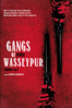 Gangs of Wasseypur : 1ère partie - Anurag Kashyap