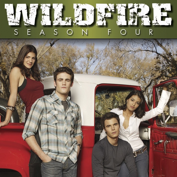 Watch Wildfire Episodes Online Season 4 2008 Tv Guide