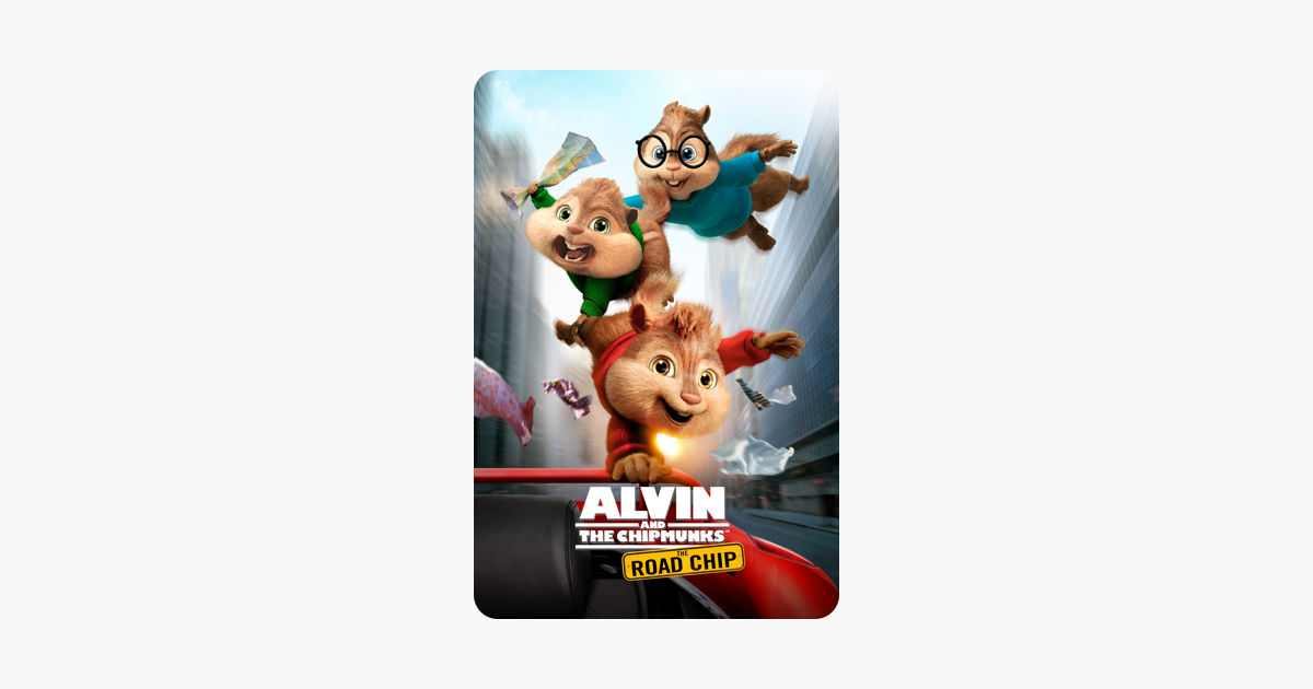 ‎Alvin and the Chipmunks: The Road Chip on iTunes