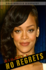 Rihanna: No Regrets - Alec Lindsell