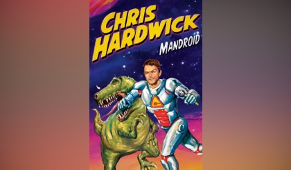 Chris Hardwick: Mandroid