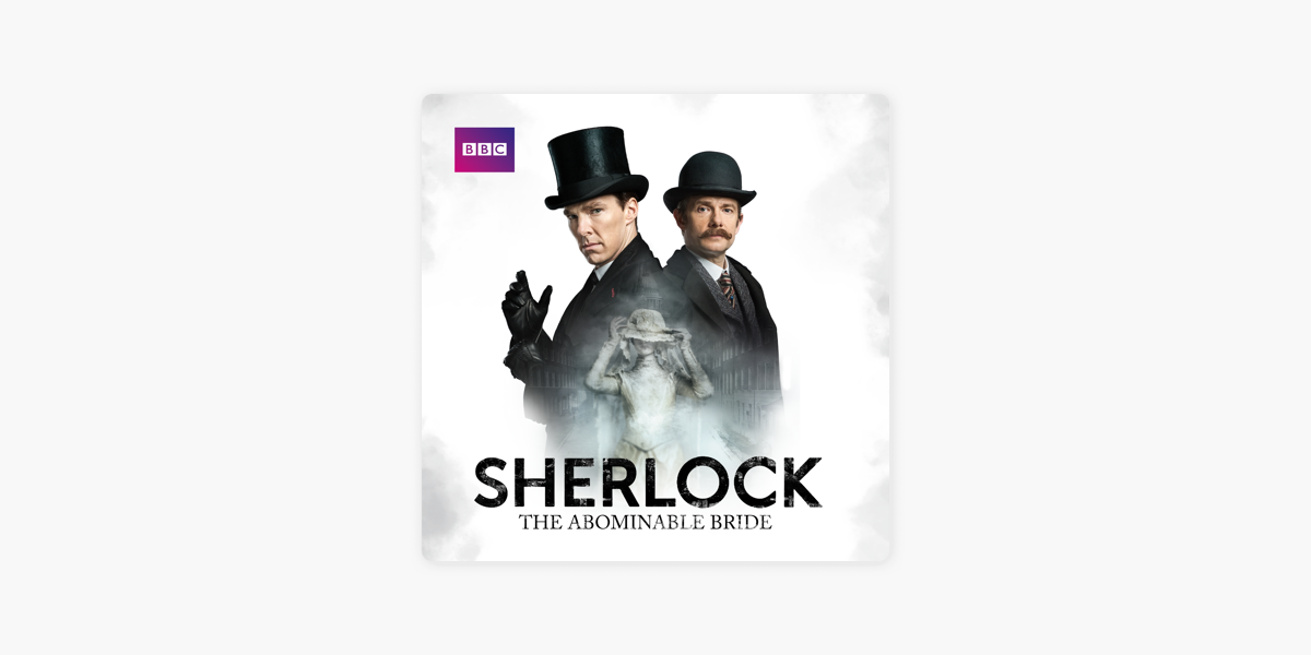 what order to watch sherlock the abominable bride what order to watch sherlock the abominable bride