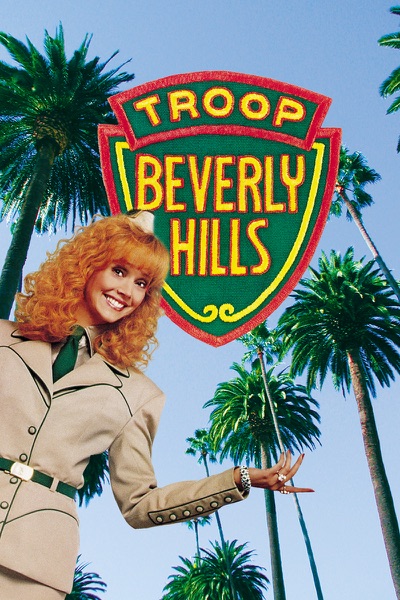 Troop Beverly Hills Poster