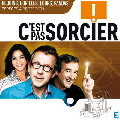 C’est pas sorcier, les espèces à protéger - C'est pas sorcier C’est pas sorcier, les espèces à protéger - C'est pas sorcier
