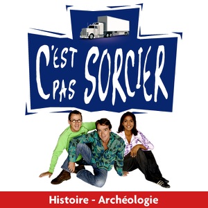 C’est pas sorcier, Histoire - Archéologie - Episode 5