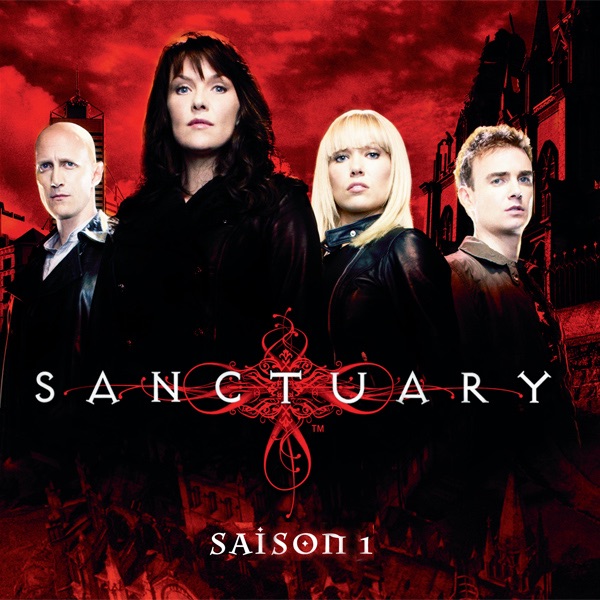 Sanctuary Saison 1 Streaming Sanctuary, Saison 1 sur iTunes