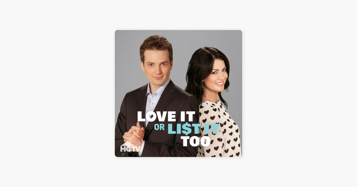 ‎Love It or List It, Too, Season 2 on iTunes