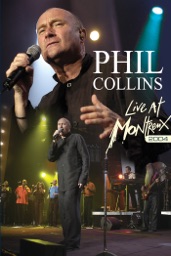 Phil Collins Live At Montreux 2004
