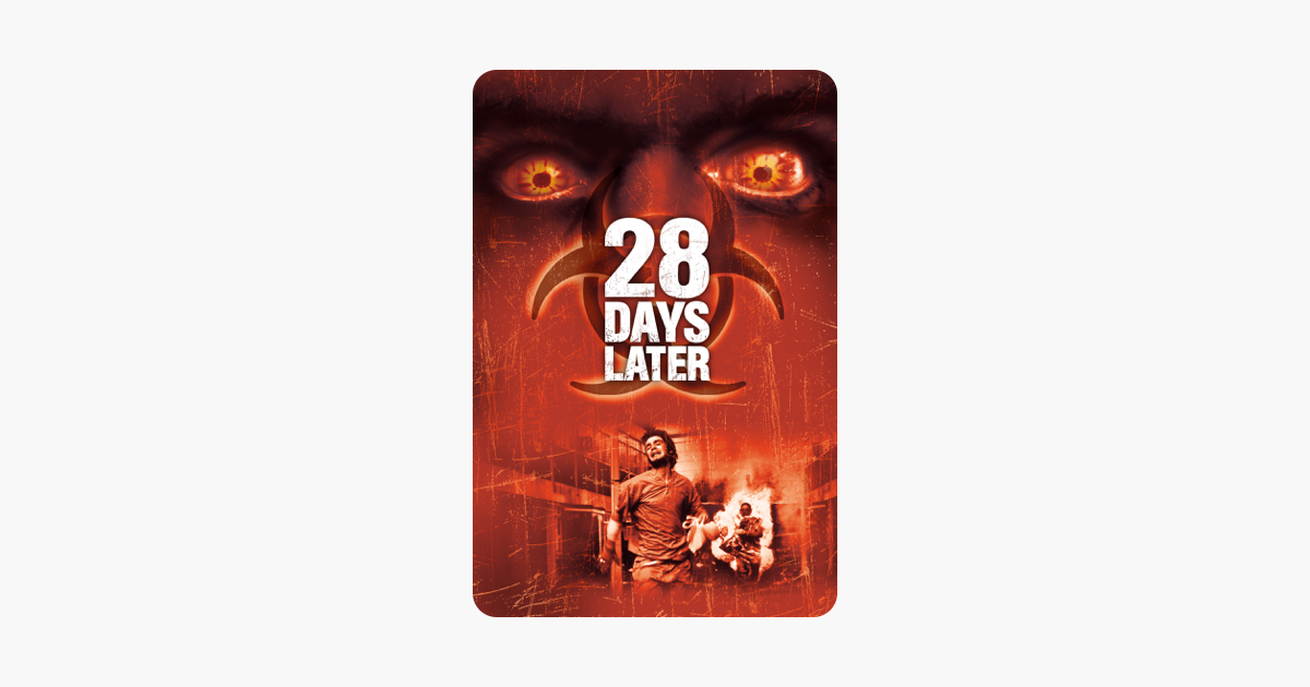 ‎28 Days Later on iTunes