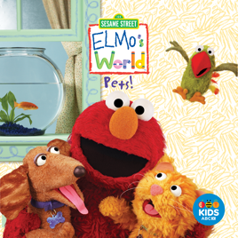 ‎Sesame Street, Elmo's World: Pets! on iTunes