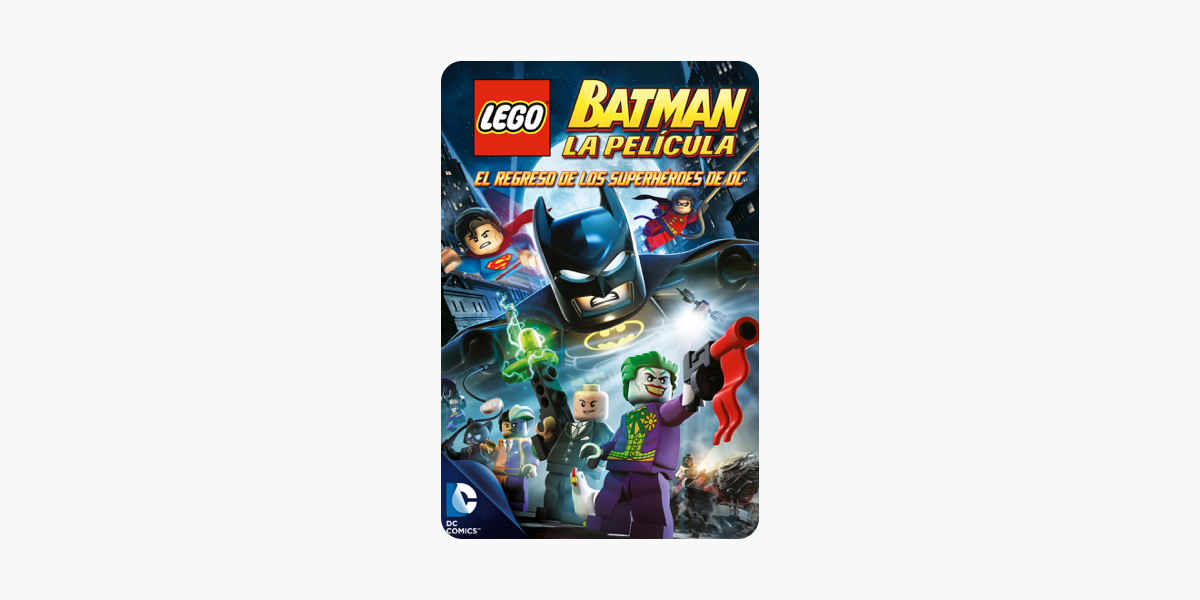 lego batman el regreso de los superheroes de dc