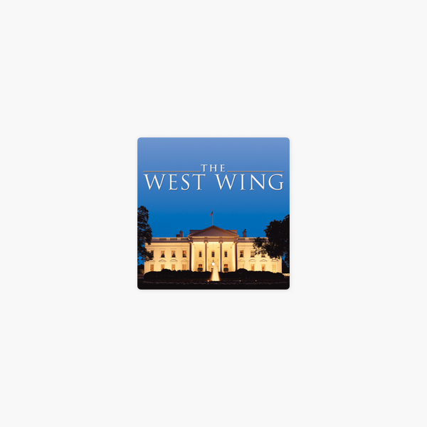 The West Wing The Complete Series On Itunes