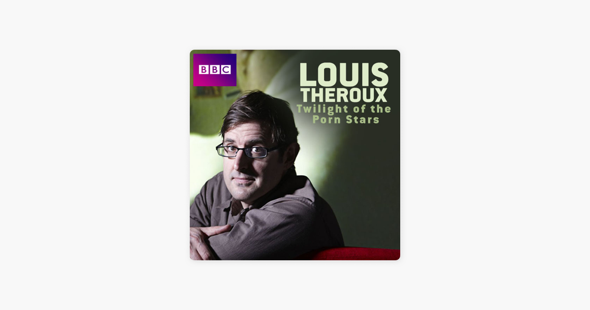 Louis Theroux, Twilight of the Porn Stars on iTunes