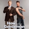 How to Be a Gentleman Season 1 Episode 5 How to Be a Gentleman Season 1 Episode 5