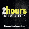 2 Hours That Last a Lifetime - 2 Hours That Last A Lifetime