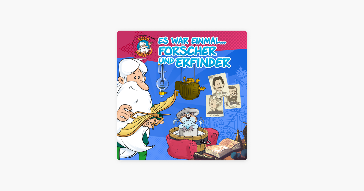 Es war einmal..., Forscher und Erfinder bei iTunes Es war einmal..., Forscher und Erfinder bei iTunes