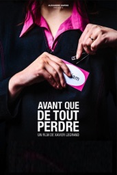 Avant que de tout perdre